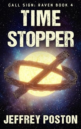 The Time-Stopper: Call Sign: Raven Book 4